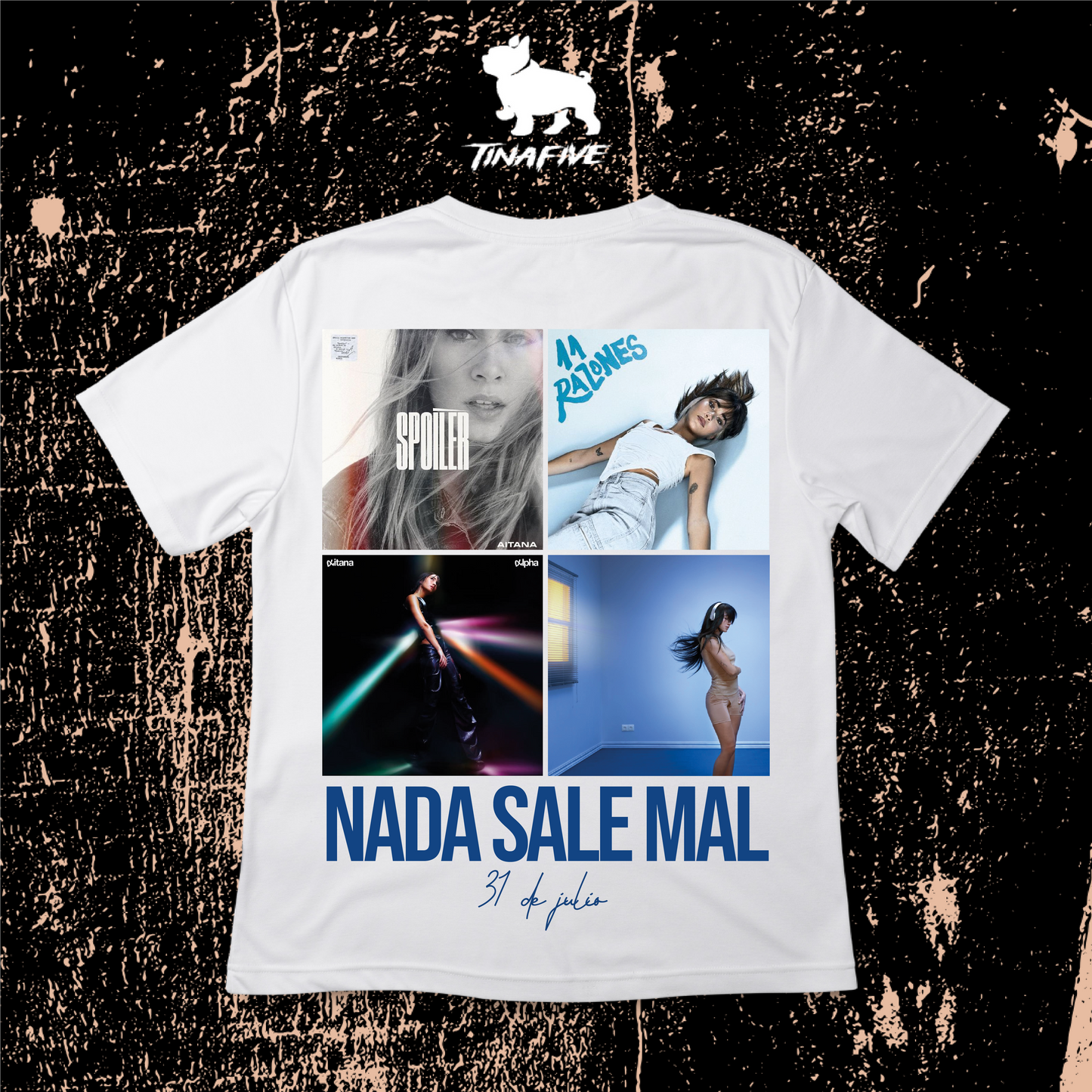 Camiseta Aitana “nada sale mal”